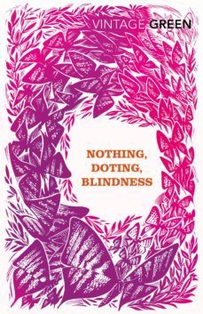 nothing, doting, blindness (ebook)-henry green-9781409086871