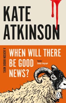 when will there be good news?-kate atkinson-9781409093671