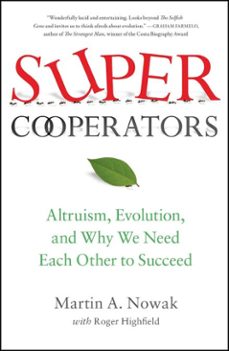 supercooperators (ebook)-martin nowak-roger highfield-9781439110171