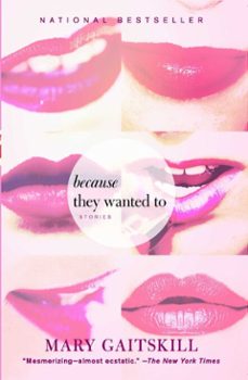 because they wanted to (ebook)-mary gaitskill-9781439127971