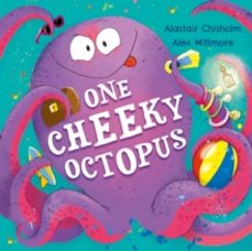 one cheeky octopus-alastair chisholm-9781444966671
