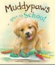 prg uk inf pict book muddypaws, goes school-9781445430171
