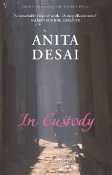 in custody-anita desai-9781448105571