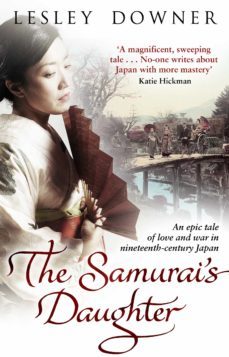the samurai's daughter (ebook)-lesley downer-9781448193271
