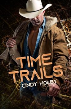 time trails (ebook)-cindy holby-9781465786371