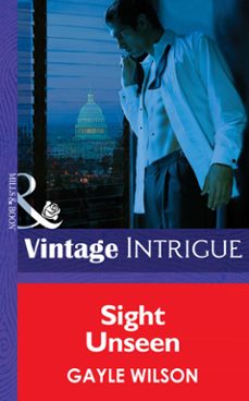 sight unseen (ebook)-gayle wilson-9781472034571