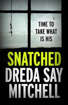snatched (ebook)-dreda say mitchell-9781473617971