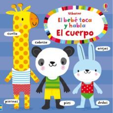 el bebe toca y habla:  el cuerpo-fiona watt-9781474945271
