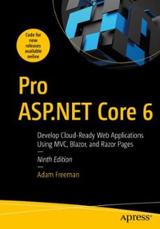 pro asp.net core 6 (ebook)-adam freeman-9781484279571