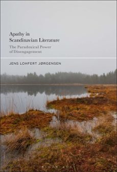 apathy in scandinavian literature (ebook)-jens lohfert jørgensen-9781501392771