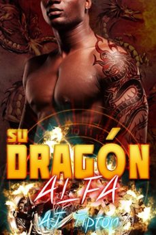 su dragon alfa (ebook)-a.j. tipton-9781507187371