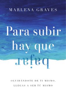 para subir hay que bajar (ebook)-marlena graves-9781514009871