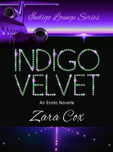 indigo velvet (ebook)-zara cox-9781519926371