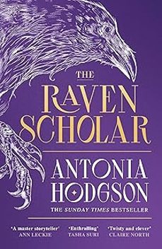 the raven scholar (the eternal path 1)-antonia hodgson-9781529339871