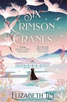 six crimson cranes-elizabeth lim-9781529356571
