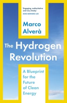 the hydrogen revolution-marco alvera-9781529360271