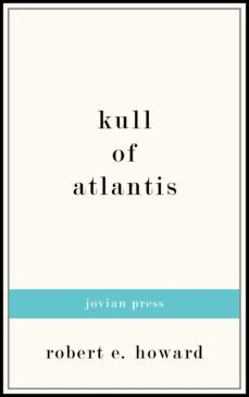kull of atlantis (ebook)-9781537804071