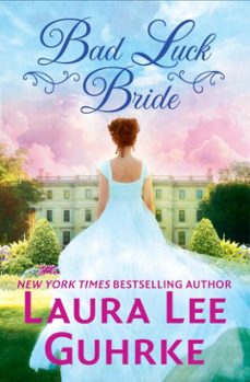 bad luck bride (ebook)-laura lee guhrke-9781538722671