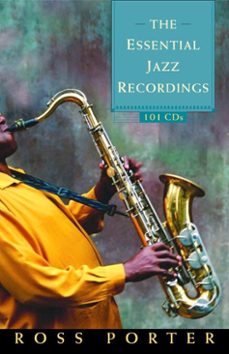 the essential jazz recordings (ebook)-ross porter-9781551992471