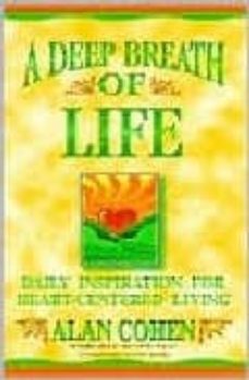 a deep breath of life: daily inspiration for heart-centered livin g-9781561703371