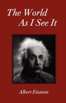 the world as i see it-albert einstein-9781585092871