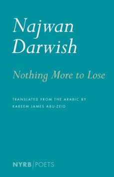 nothing more to lose (ebook)-najwan darwish-9781590177471