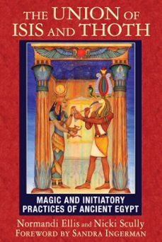 the union of isis and thoth (ebook)-normandi ellis-nicki scully-9781591437871