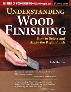 understanding wood finishing, 3rd revised edition (ebook)-bob flexner-9781607658771