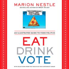 eat drink vote (ebook)-marion nestle-9781609615871