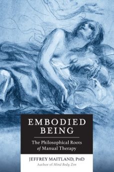 embodied being (ebook)-jeffrey maitland-9781623170271
