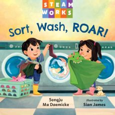 sort, wash, roar! (ebook)-songju ma daemicke-9781632891471