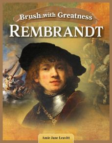 brush with greatness: rembrandt van rijn (ebook)-amie jane leavitt-9781637415771