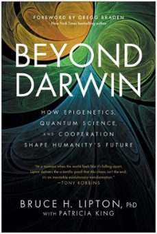 beyond darwin (ebook)-bruce h. lipton-patricia king-9781637749371