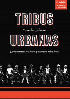 tribus urbanas 3* ed. (ebook)-marcelle sarquis-9781643601571