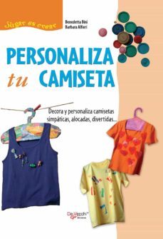 personaliza tu camiseta (ebook)-benedetta bini-barbara alfieri-9781646999071