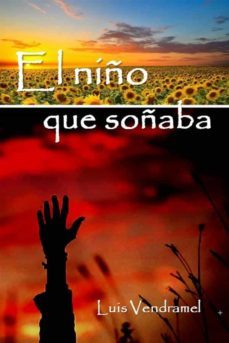 el niño que soñaba. (ebook)-9781667443171