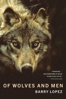 of wolves and men (ebook)-barry lopez-9781668075371
