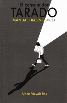 el consumidor tarado-albert vinyals-9781708365271