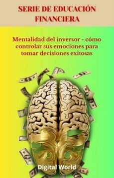 mentalidad del inversor - como controlar sus emociones para tomar decisiones exitosas (ebook)-9781723462771