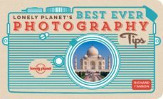 lonely planet s best ever photography tips-9781743218471