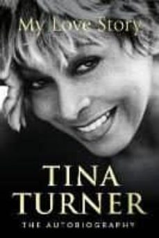 tina turner: my love story (official autobiography)-9781780898971