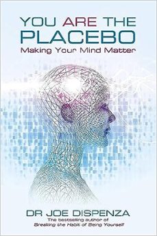 you are the placebo : making your mind matter-9781781802571