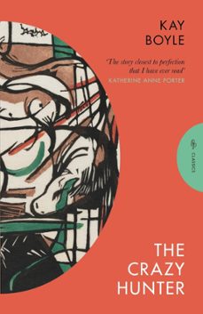 the crazy hunter (ebook)-kay boyle-9781782279471