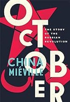 october: the story of the russian revolution-9781784782771