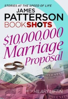 $10 000 000 marriage proposal-james patterson-9781786530271