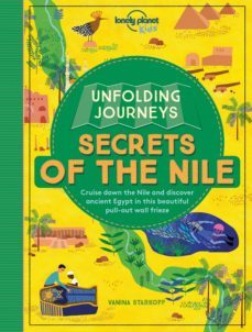 unfolding journeys: secrets of the nile 2017 lonely planet (ingle s)-9781786575371