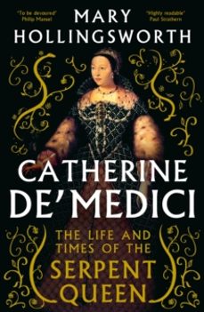 catherine de medici-mary hollingsworth-9781800244771