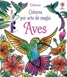 aves (colorea por arte de magia)-abigail wheatley-9781801315371
