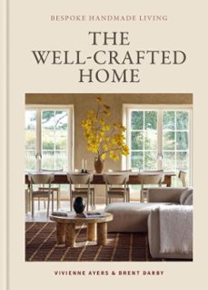 the well-crafted home-vivienne ayers-brent darby-9781804194171