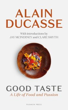 good taste (ebook)-alain ducasse-9781805334071